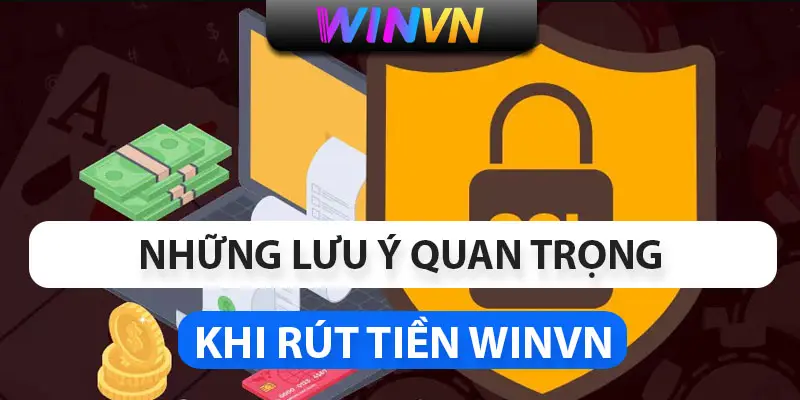 những lưu ý quan trọng khi rút tiền